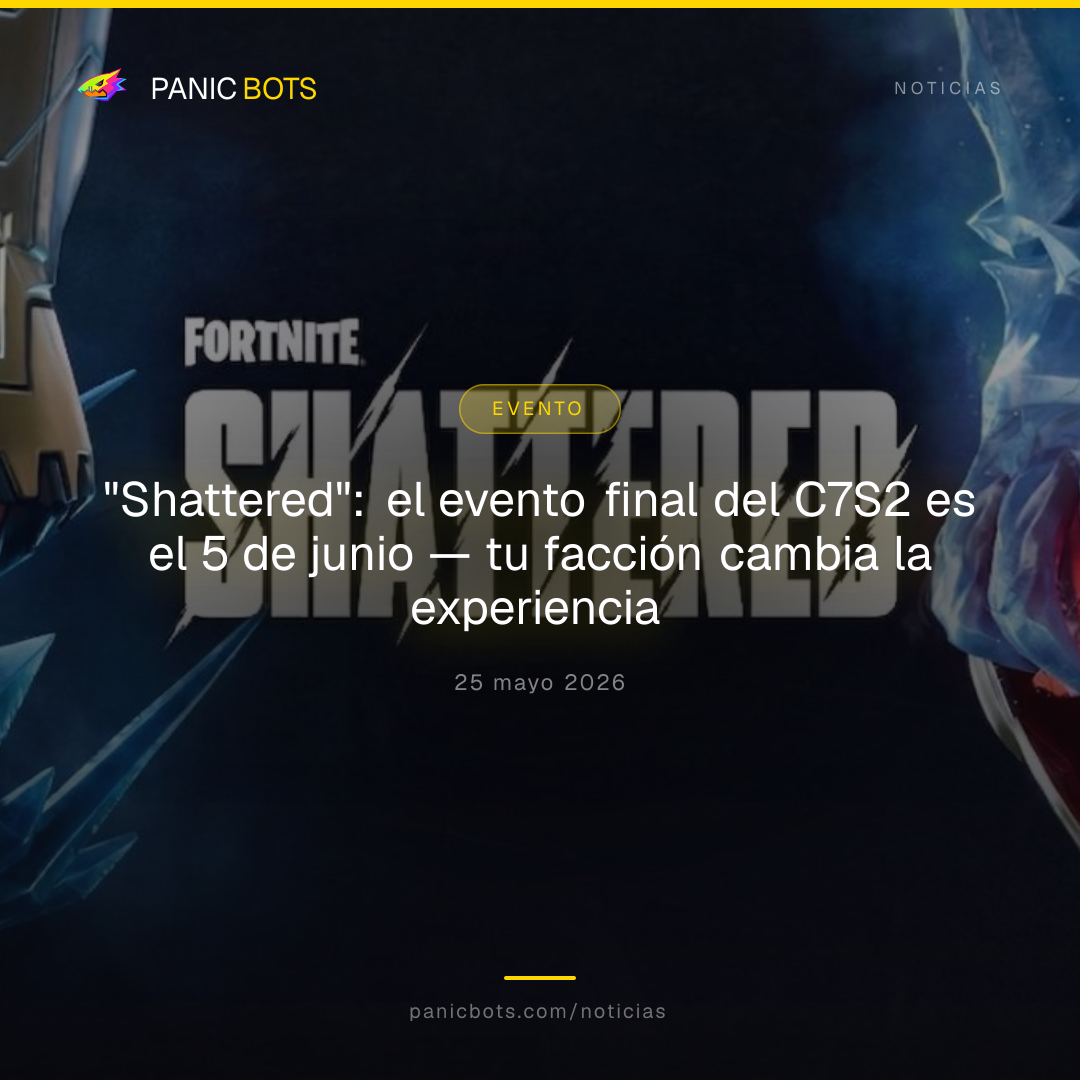 "Shattered": el evento final del C7S2 es el 5 de junio — tu facción cambia la experiencia